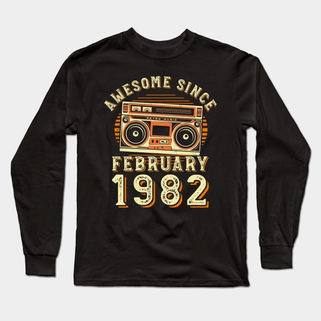 Funny Birthday Quote, Awesome Since February 1982, Cool Birthday Long Sleeve T-Shirt by Estrytee